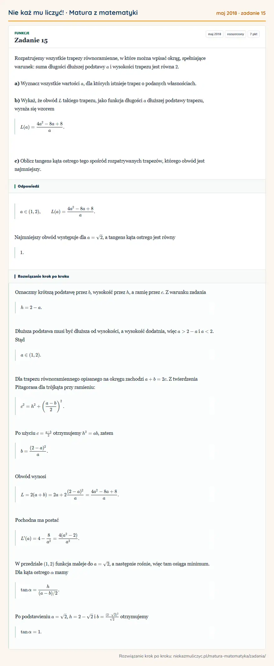 Rozwiązanie zadania 15 (matura z matematyki maj 2018): Rozpatrujemy wszystkie trapezy równoramienne, w które można wpisać okrąg, spełniające warunek: suma długości…
