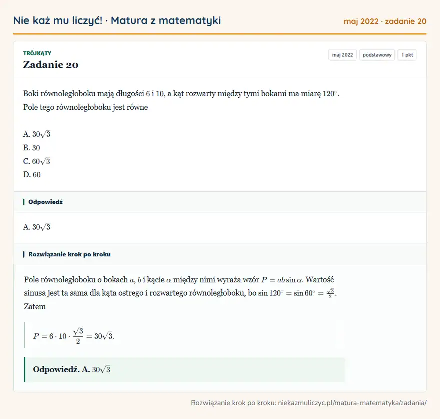 Rozwiązanie zadania 20 (matura z matematyki maj 2022): Boki równoległoboku mają długości 6 i 10, a kąt rozwarty między tymi bokami ma miarę 120°. Pole tego…