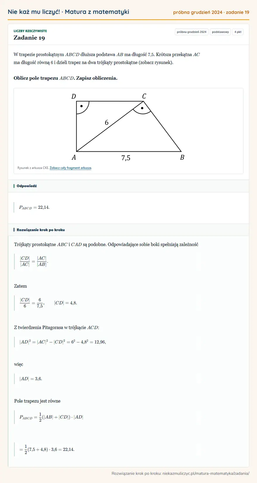 Rozwiązanie zadania 19 (matura z matematyki próbna grudzień 2024): W trapezie prostokątnym ABCD dłuższa podstawa AB ma długość 7,5. Krótsza przekątna AC ma długość równą 6 i…