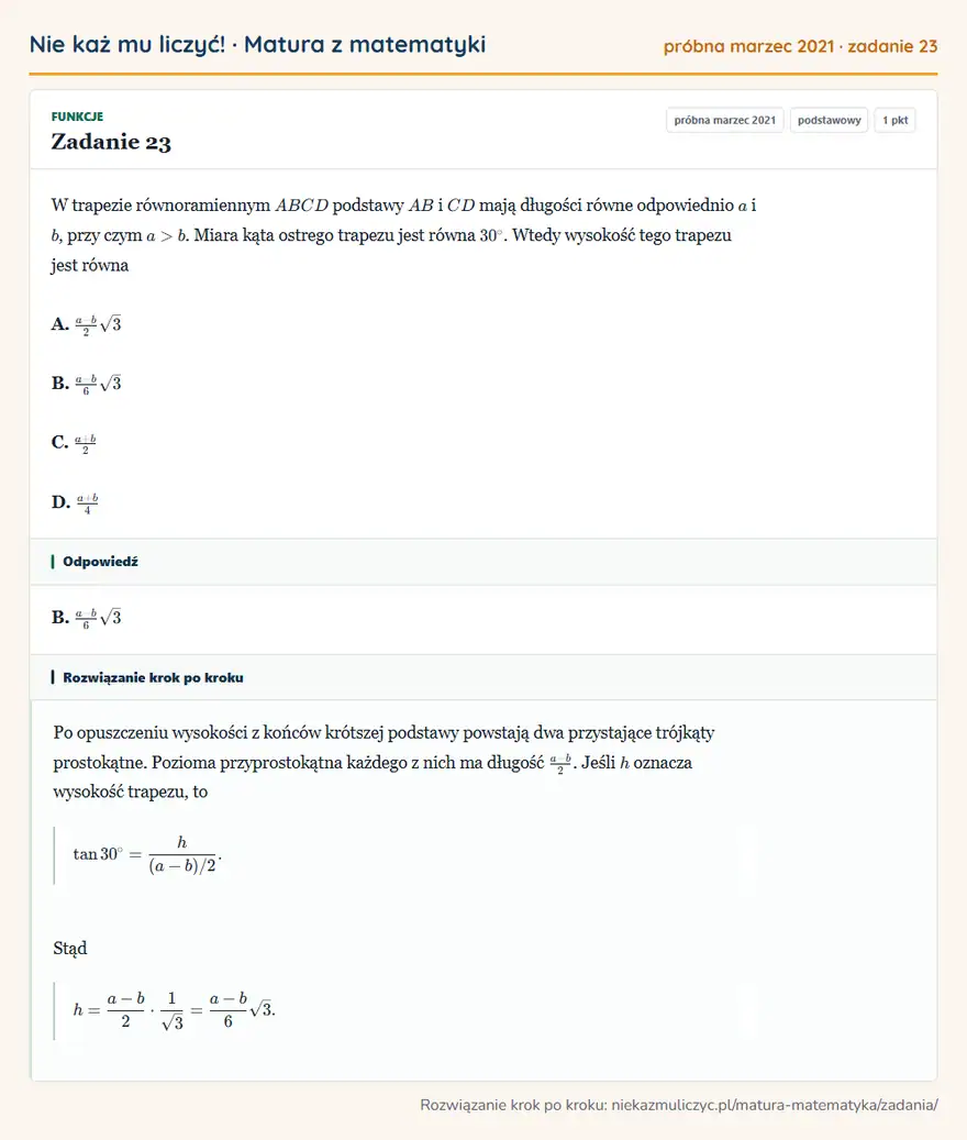 Rozwiązanie zadania 23 (matura z matematyki próbna marzec 2021): W trapezie równoramiennym ABCD podstawy AB i CD mają długości równe odpowiednio a i b, przy czym a>b. Miara…