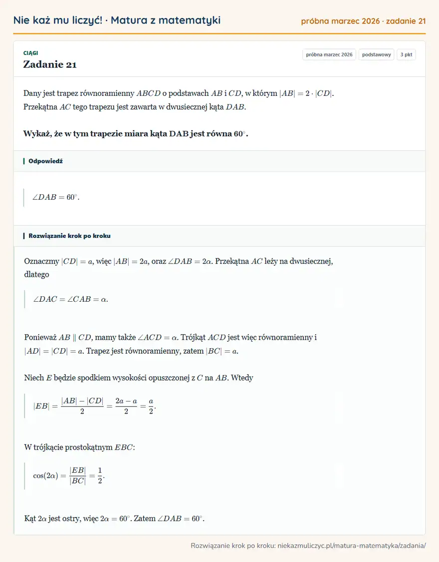 Rozwiązanie zadania 21 (matura z matematyki próbna marzec 2026): Dany jest trapez równoramienny ABCD o podstawach AB i CD, w którym |AB|=2·|CD|. Przekątna AC tego trapezu…