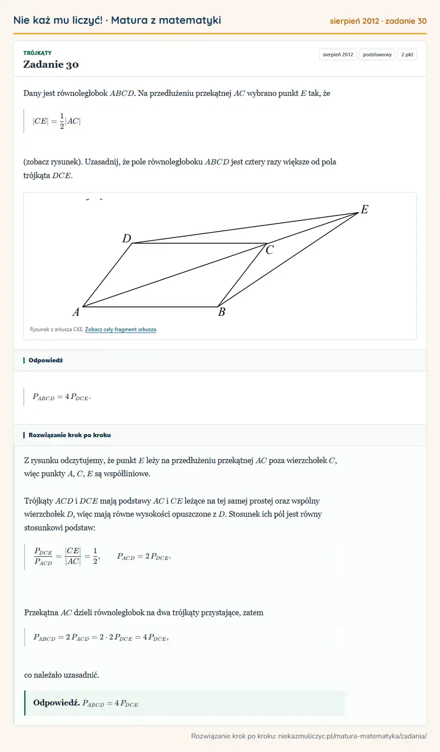 Rozwiązanie zadania 30 (matura z matematyki sierpień 2012): Dany jest równoległobok ABCD. Na przedłużeniu przekątnej AC wybrano punkt E tak, że |CE|=12|AC| (zobacz…