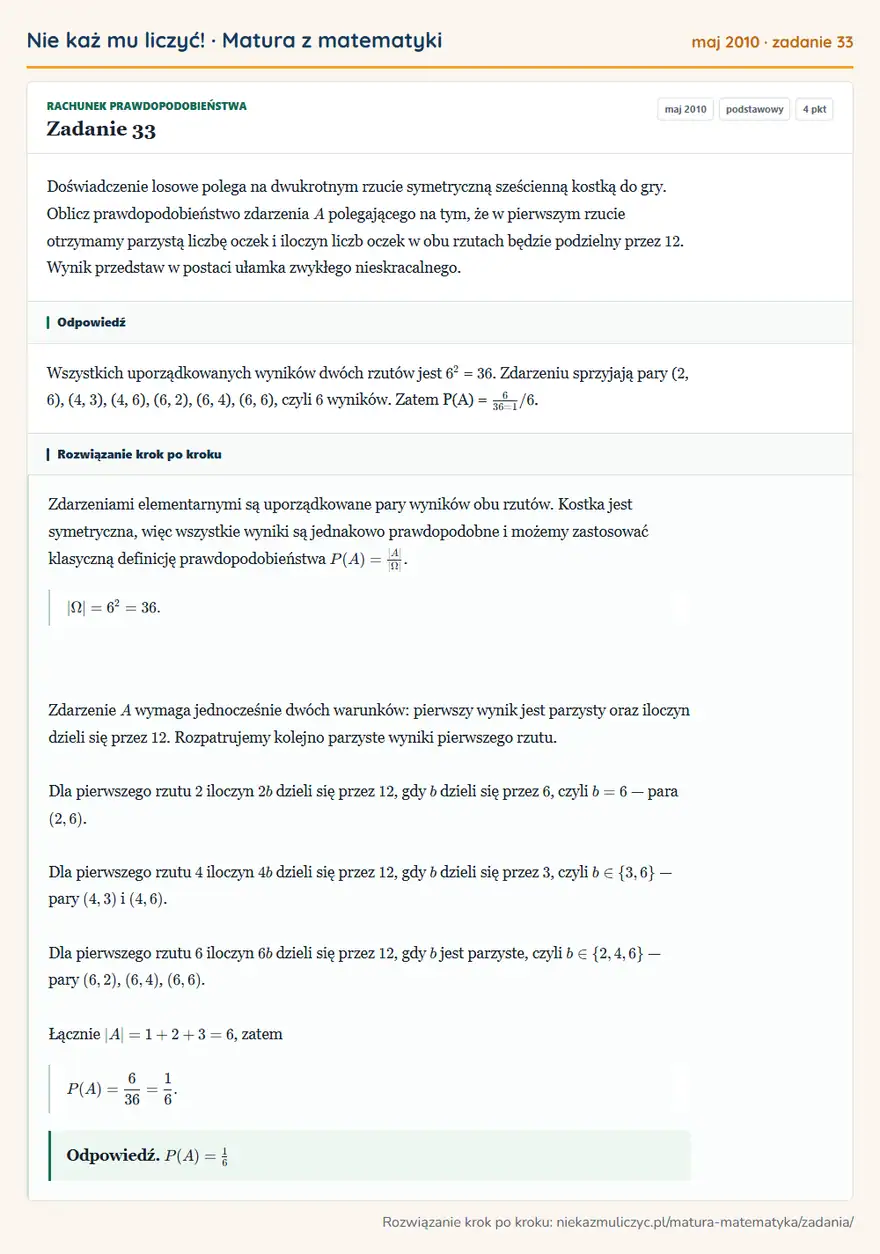 Rozwiązanie zadania 33 (matura z matematyki maj 2010): Doświadczenie losowe polega na dwukrotnym rzucie symetryczną sześcienną kostką do gry. Oblicz…