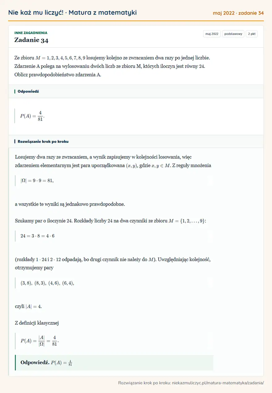 Rozwiązanie zadania 34 (matura z matematyki maj 2022): Ze zbioru M = 1, 2, 3, 4, 5, 6, 7, 8, 9 losujemy kolejno ze zwracaniem dwa razy po jednej liczbie. Zdarzenie…