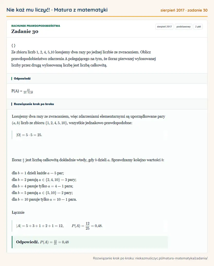 Rozwiązanie zadania 30 (matura z matematyki sierpień 2017): Ze zbioru liczb 1, 2, 4, 5, 10 losujemy dwa razy po jednej liczbie ze zwracaniem. Oblicz prawdopodobieństwo…