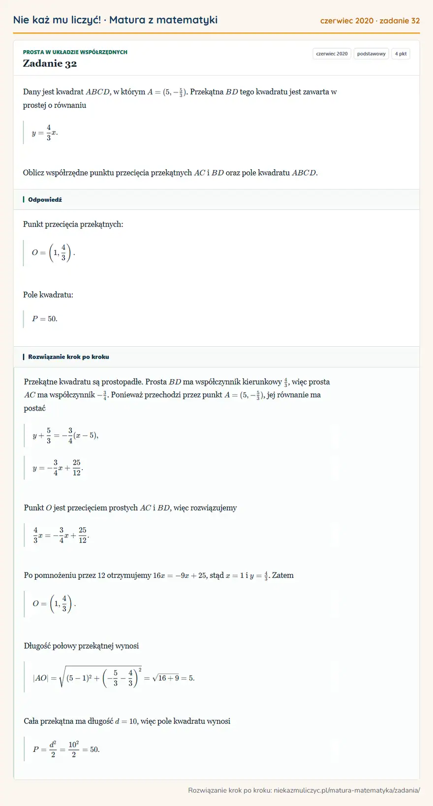 Rozwiązanie zadania 32 (matura z matematyki czerwiec 2020): Dany jest kwadrat ABCD, w którym A=(5,-53). Przekątna BD tego kwadratu jest zawarta w prostej o równaniu…