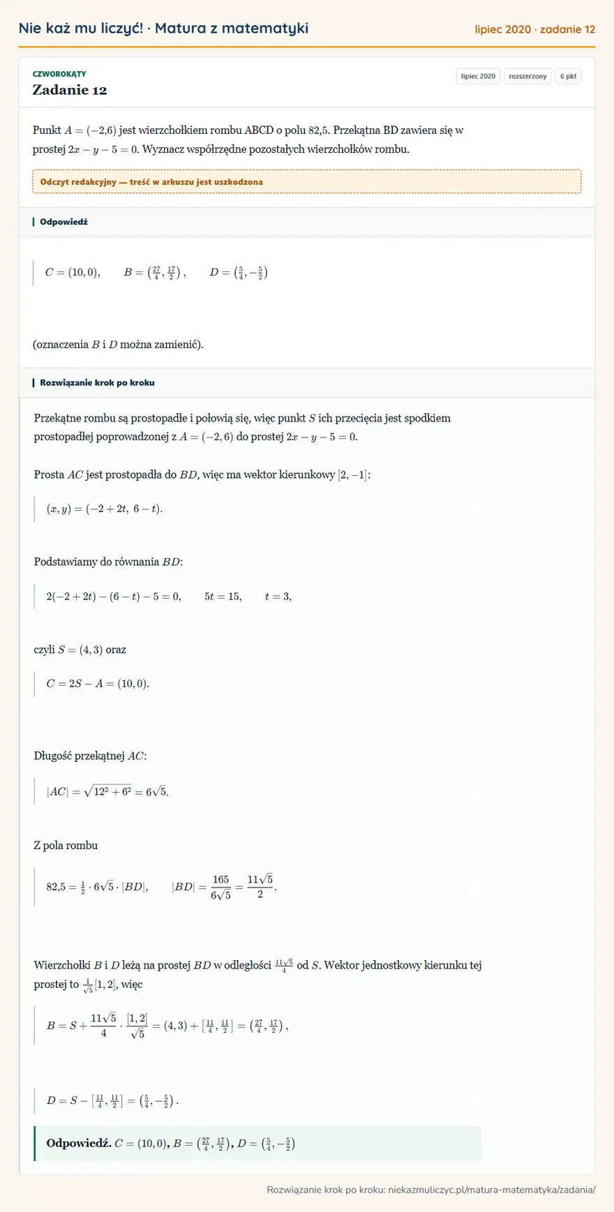 Rozwiązanie zadania 12, matura z matematyki lipiec 2020, poziom rozszerzony: Punkt A=(-2,6) jest wierzchołkiem rombu ABCD o polu 82, 5. Przekątna BD zawiera się w prostej 2x-y-5=0… Odpowiedź: C