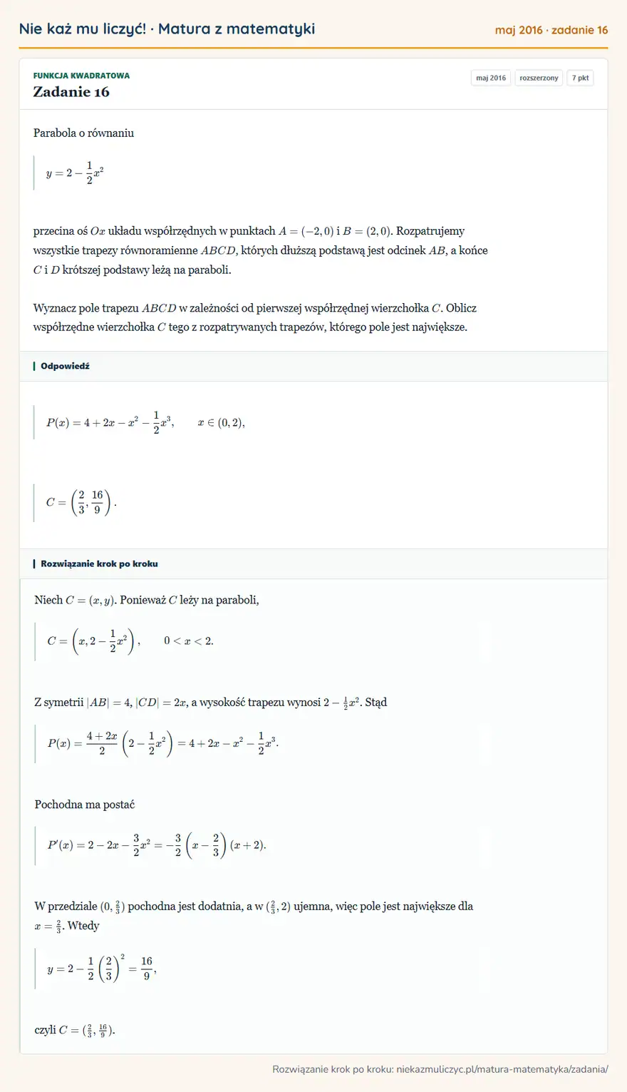 Rozwiązanie zadania 16 (matura z matematyki maj 2016): Parabola o równaniu y=2-12x² przecina oś Ox układu współrzędnych w punktach A=(-2,0) i B=(2,0). Rozpatrujemy…
