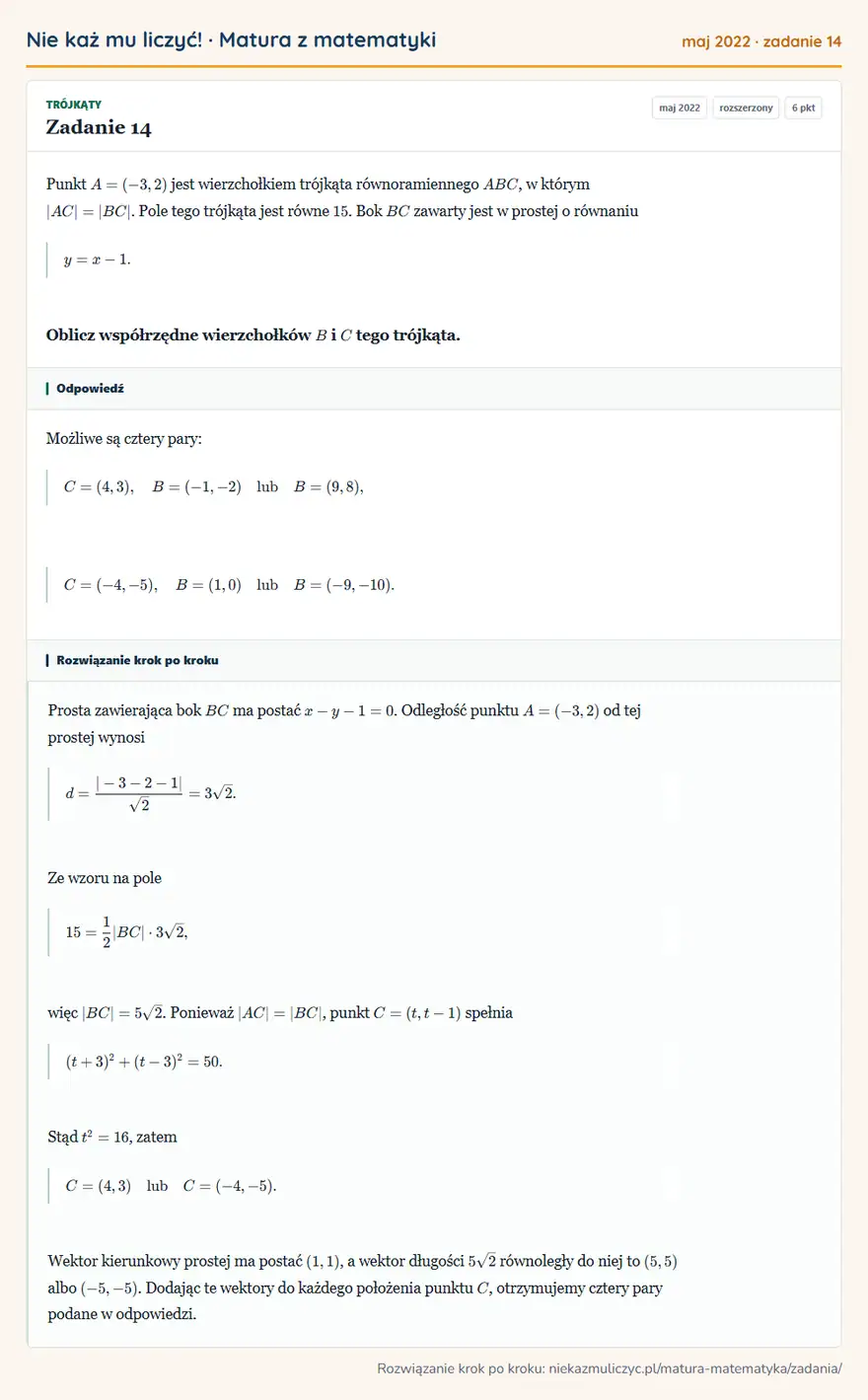 Rozwiązanie zadania 14 (matura z matematyki maj 2022): Punkt A=(-3,2) jest wierzchołkiem trójkąta równoramiennego ABC, w którym |AC|=|BC|. Pole tego trójkąta jest…