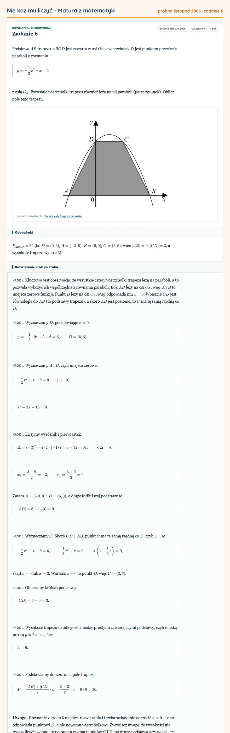 Rozwiązanie zadania 6, matura z matematyki próbna listopad 2006, poziom rozszerzony: Podstawa AB trapezu ABCD jest zawarta w osi Ox, a wierzchołek D jest punktem przecięcia paraboli o równaniu…