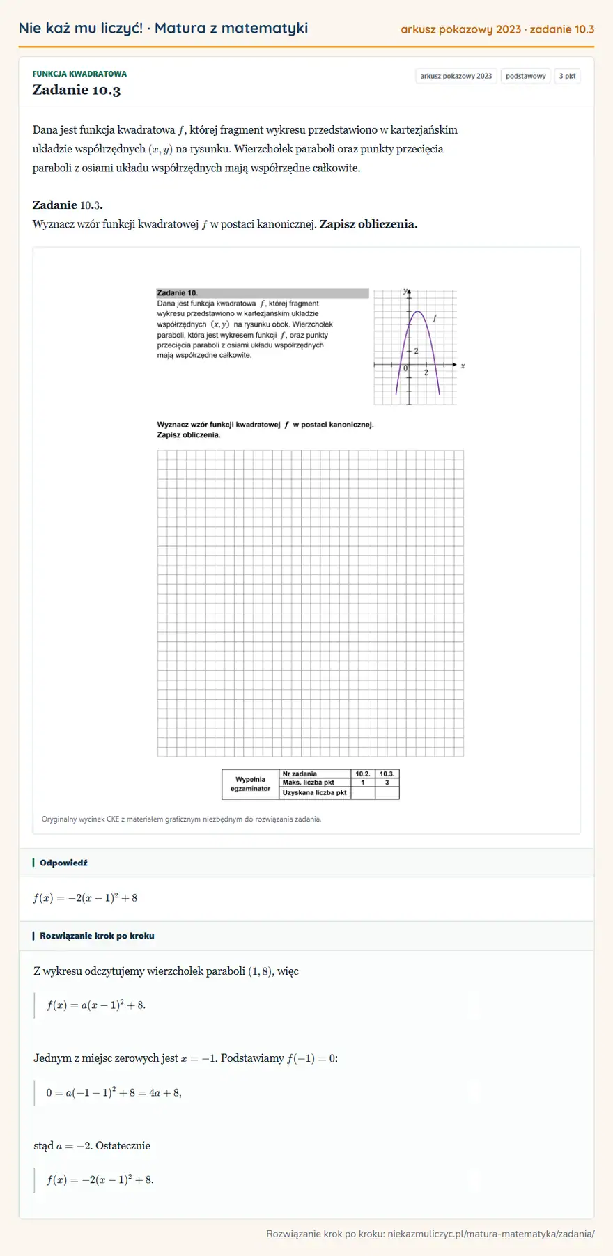 Rozwiązanie zadania 10.3 (matura z matematyki, arkusz pokazowy 2023): Dana jest funkcja kwadratowa f, której fragment wykresu przedstawiono w kartezjańskim układzie współrzędnych…