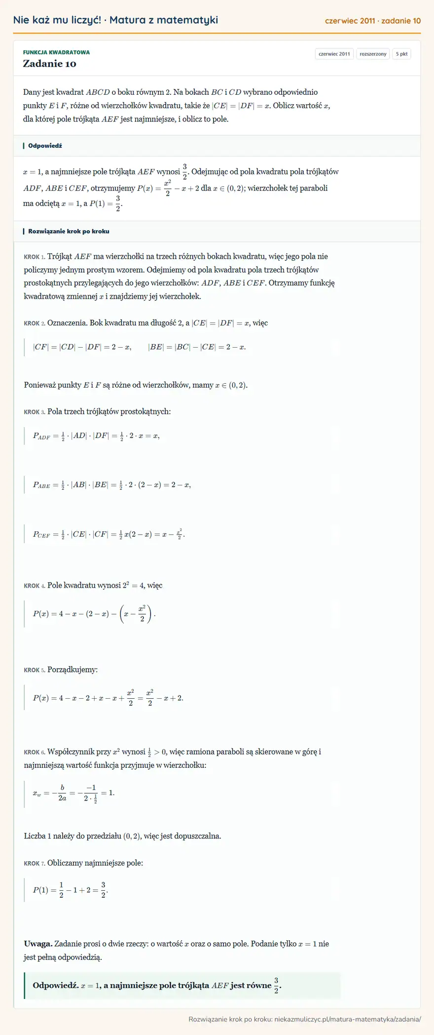 Rozwiązanie zadania 10 (matura z matematyki czerwiec 2011): Dany jest kwadrat ABCD o boku równym 2. Na bokach BC i CD wybrano odpowiednio punkty E i F, różne od…