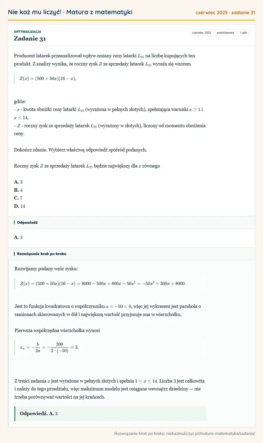 Rozwiązanie zadania 31 (matura z matematyki czerwiec 2025): Producent latarek przeanalizował wpływ zmiany ceny latarki L25 na liczbę kupujących ten produkt. Z analizy…