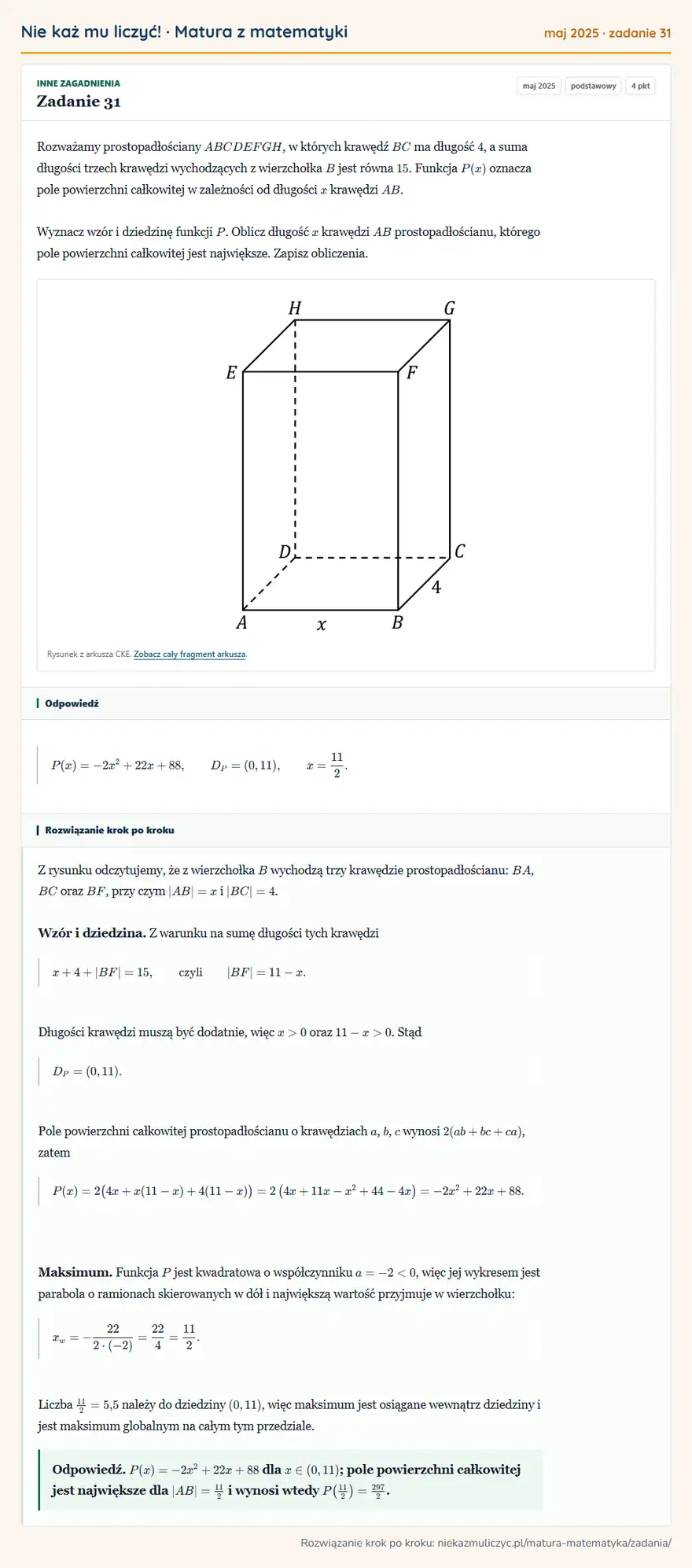 Rozwiązanie zadania 31 (matura z matematyki maj 2025): Rozważamy prostopadłościany ABCDEFGH, w których krawędź BC ma długość 4, a suma długości trzech krawędzi…