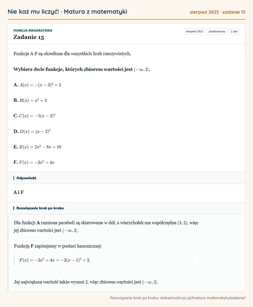 Rozwiązanie zadania 15 (matura z matematyki sierpień 2023): Funkcje A-F są określone dla wszystkich liczb rzeczywistych. Wybierz dwie funkcje, których zbiorem wartości…