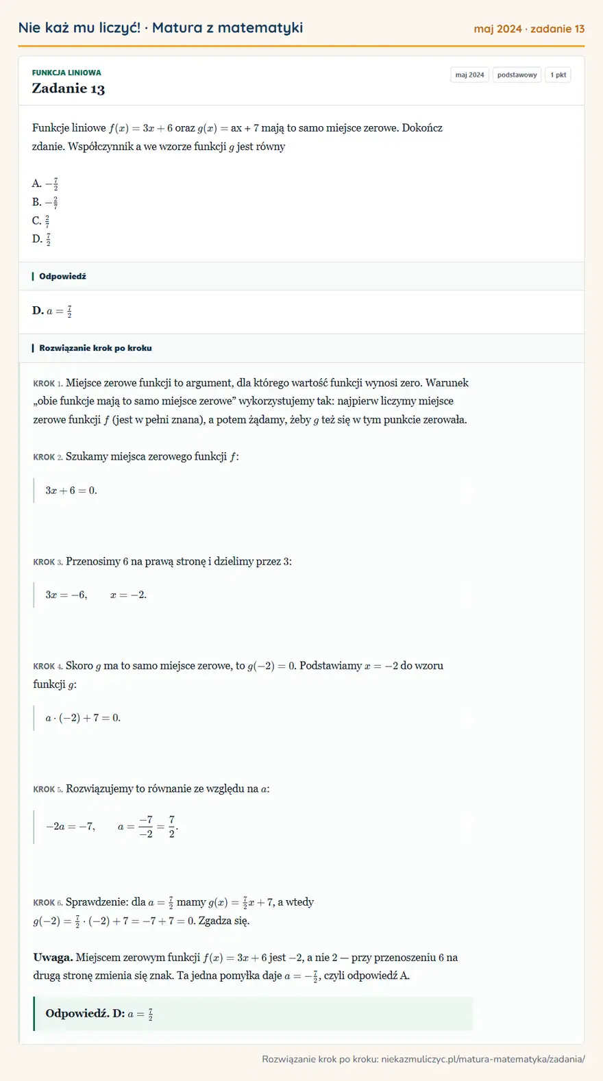 Rozwiązanie zadania 13 (matura z matematyki maj 2024): Funkcje liniowe f(x) = 3x + 6 oraz g(x) = ax + 7 mają to samo miejsce zerowe. Dokończ zdanie. Współczynnik a…