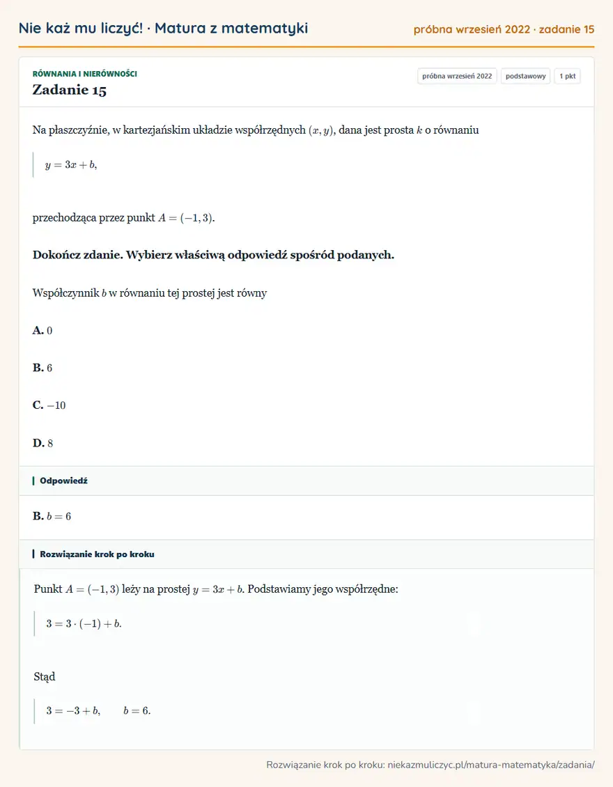 Rozwiązanie zadania 15 (matura z matematyki próbna wrzesień 2022): Na płaszczyźnie, w kartezjańskim układzie współrzędnych (x,y), dana jest prosta k o równaniu y=3x+b…