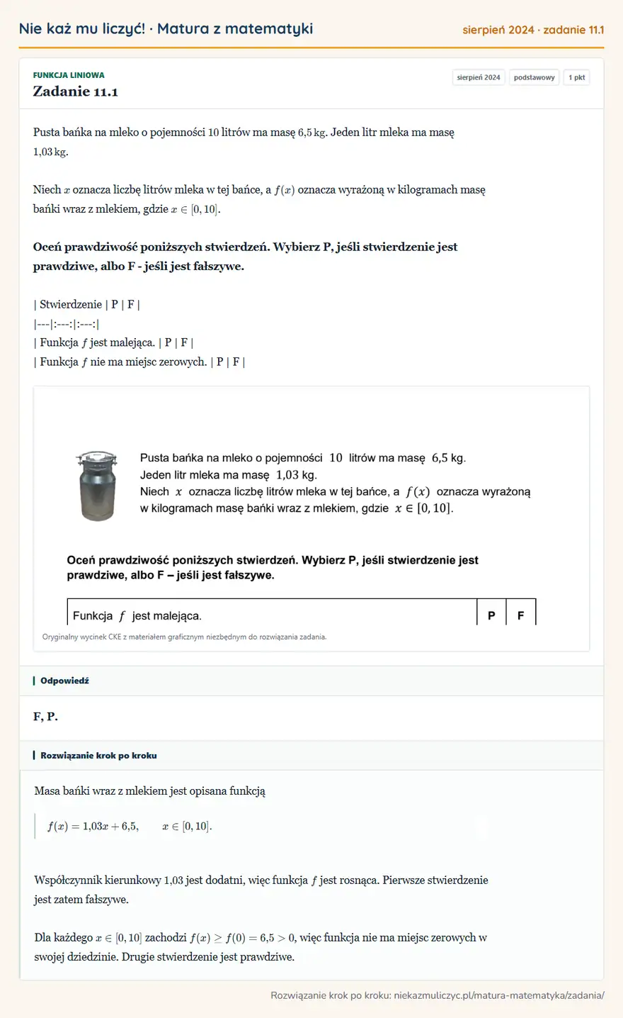 Rozwiązanie zadania 11.1 (matura z matematyki sierpień 2024): Pusta bańka na mleko o pojemności 10 litrów ma masę 6,5 kg. Jeden litr mleka ma masę 1,03 kg. Niech x oznacza…