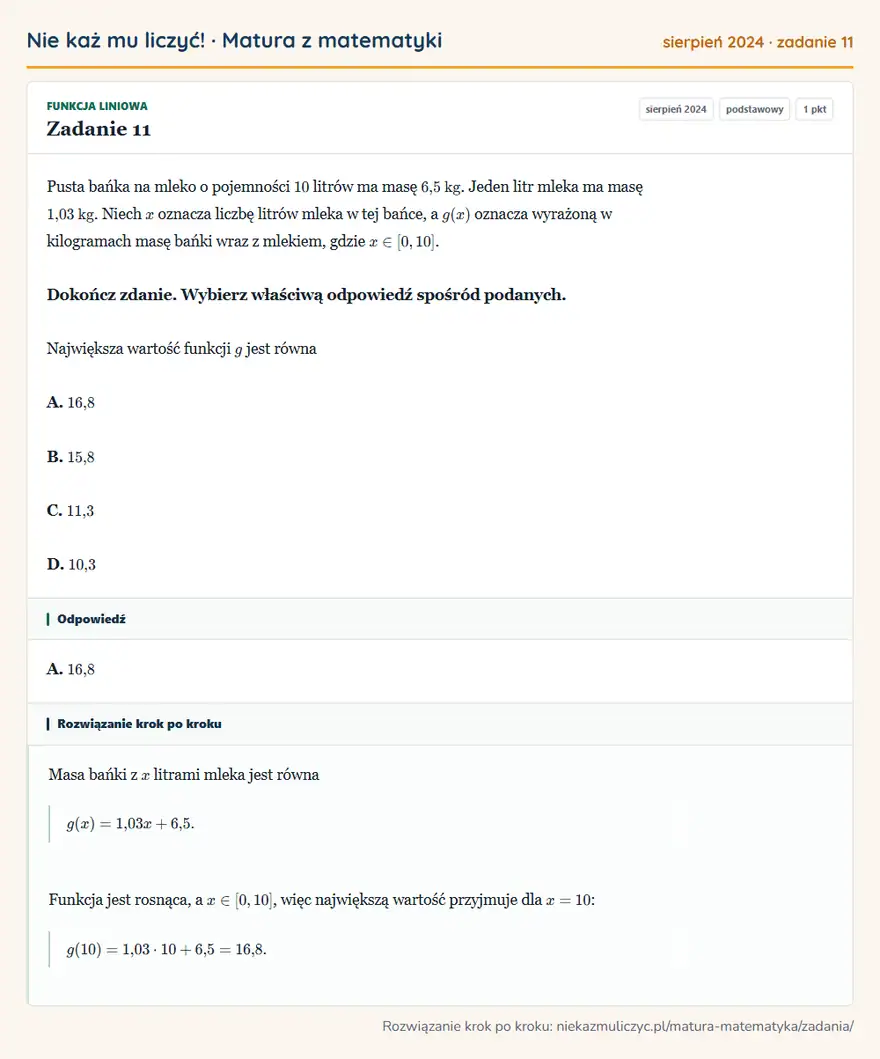 Rozwiązanie zadania 11 (matura z matematyki sierpień 2024): Pusta bańka na mleko o pojemności 10 litrów ma masę 6,5 kg. Jeden litr mleka ma masę 1,03 kg. Niech x oznacza…