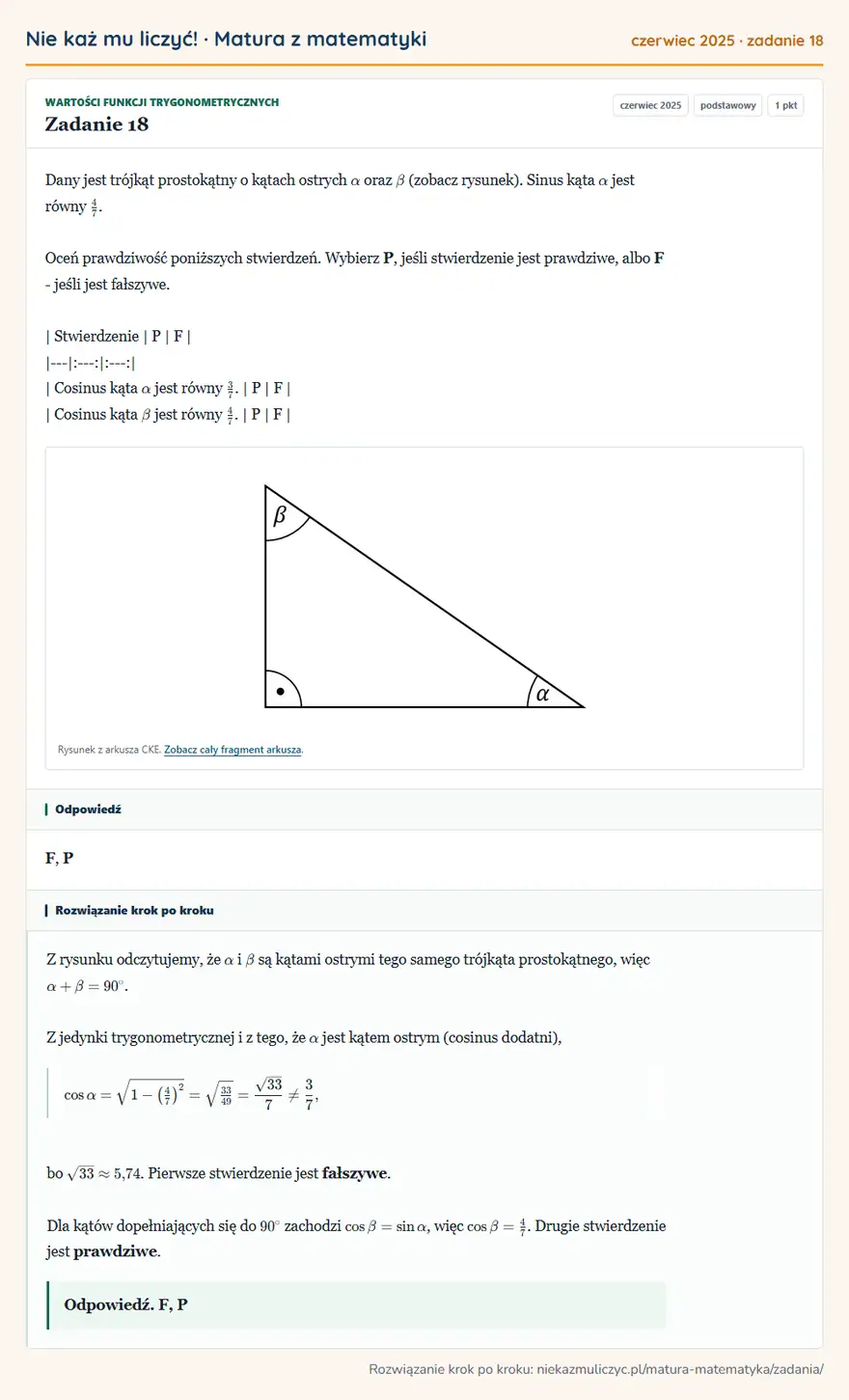 Rozwiązanie zadania 18 (matura z matematyki czerwiec 2025): Dany jest trójkąt prostokątny o kątach ostrych α oraz β (zobacz rysunek). Sinus kąta α jest równy 4/7. Oceń…