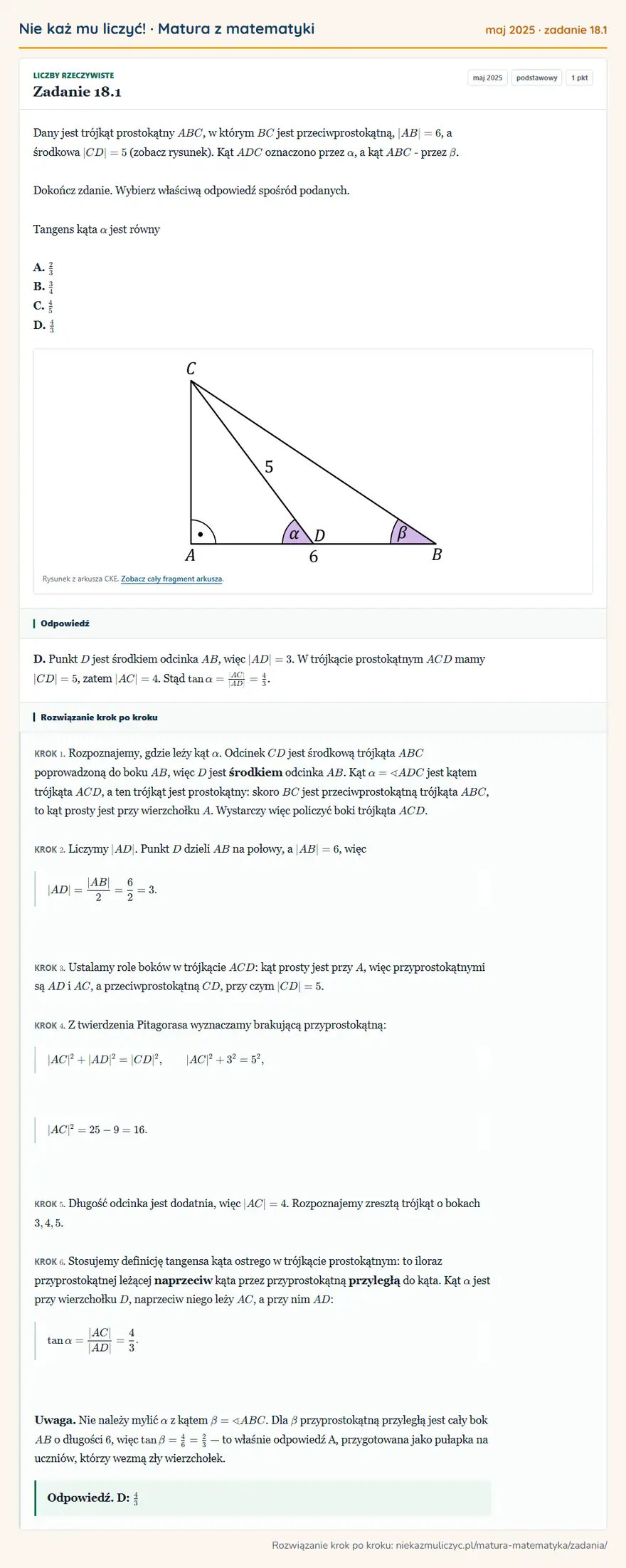 Rozwiązanie zadania 18.1 (matura z matematyki maj 2025): Dany jest trójkąt prostokątny ABC, w którym BC jest przeciwprostokątną, |AB|=6, a środkowa |CD|=5 (zobacz…