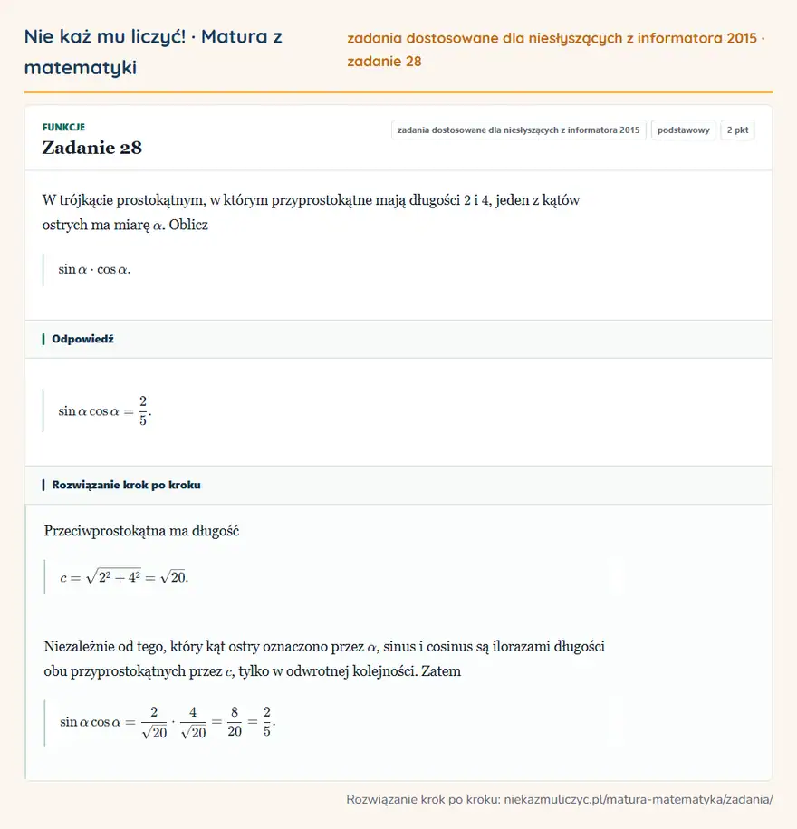 Rozwiązanie zadania 28 (zbiór zadań z informatora CKE 2015): W trójkącie prostokątnym, w którym przyprostokątne mają długości 2 i 4, jeden z kątów ostrych ma miarę α…