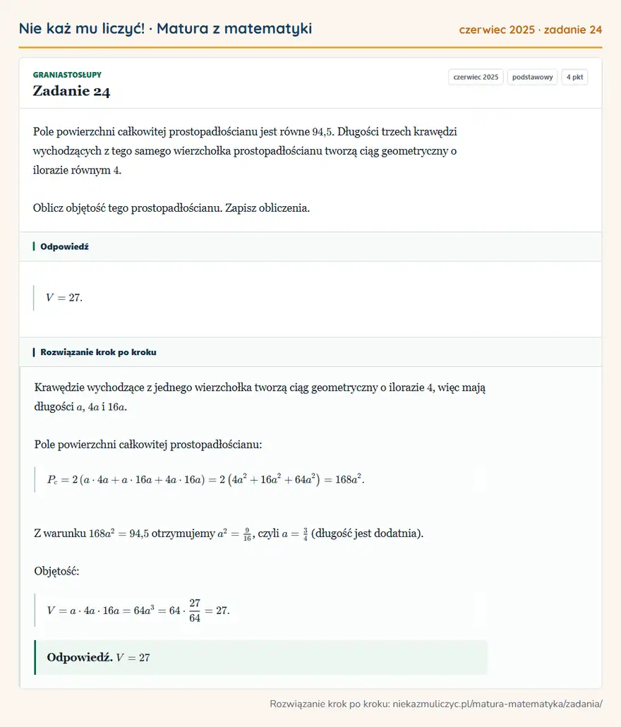 Rozwiązanie zadania 24 (matura z matematyki czerwiec 2025): Pole powierzchni całkowitej prostopadłościanu jest równe 94,5. Długości trzech krawędzi wychodzących z tego…