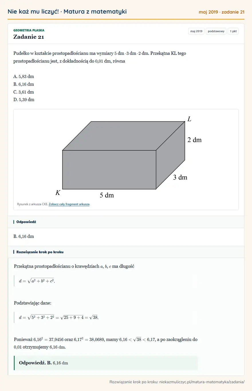 Rozwiązanie zadania 21 (matura z matematyki maj 2019): Pudełko w kształcie prostopadłościanu ma wymiary 5 dm · 3 dm · 2 dm. Przekątna KL tego prostopadłościanu…