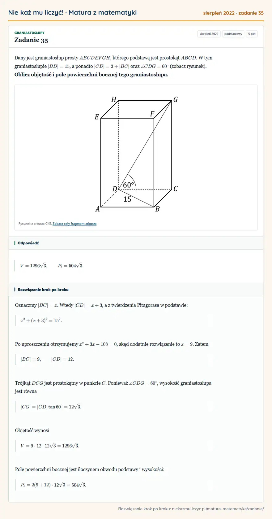 Rozwiązanie zadania 35 (matura z matematyki sierpień 2022): Dany jest graniastosłup prosty ABCDEFGH, którego podstawą jest prostokąt ABCD. W tym graniastosłupie |BD|=15…