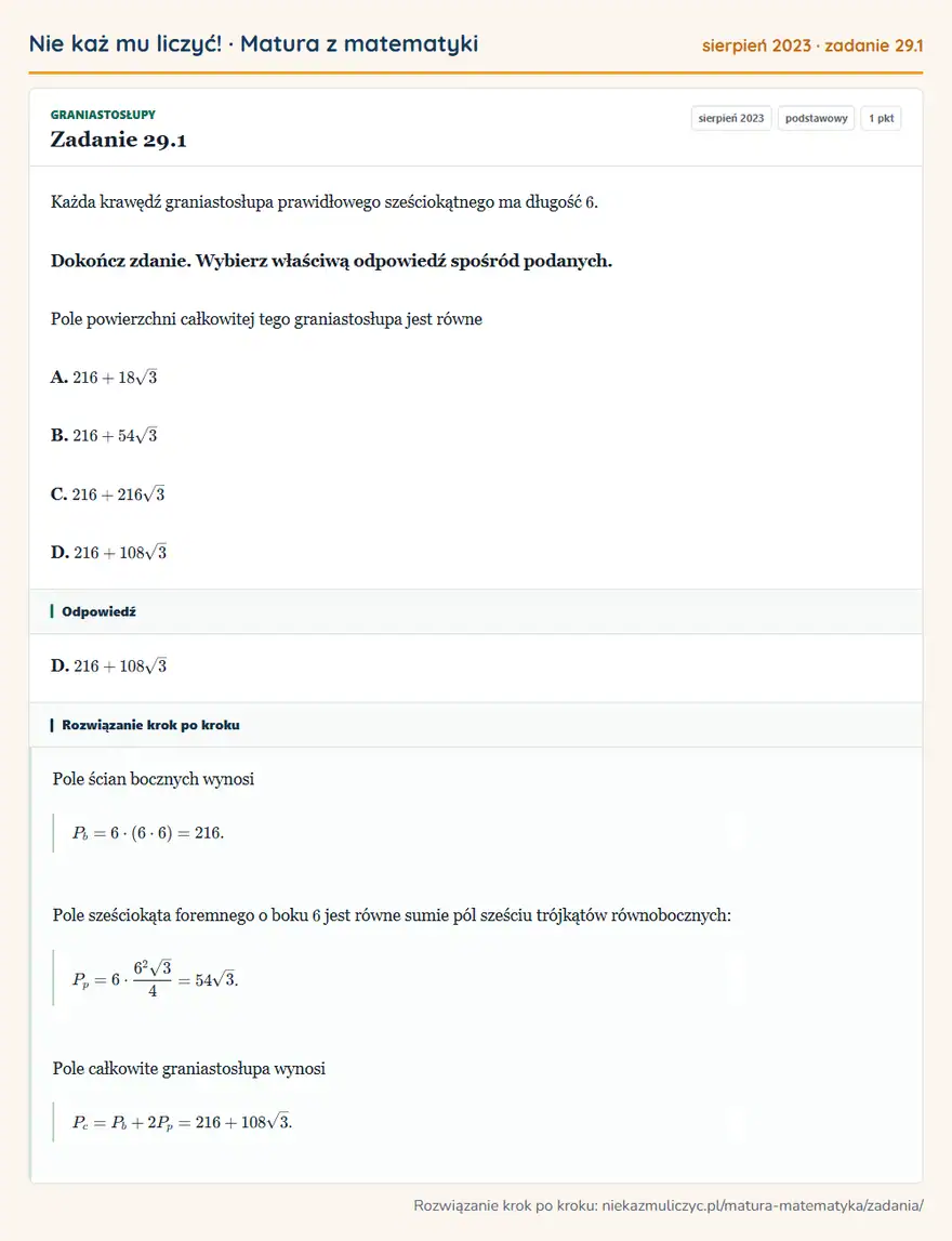 Rozwiązanie zadania 29.1 (matura z matematyki sierpień 2023): Każda krawędź graniastosłupa prawidłowego sześciokątnego ma długość 6. Dokończ zdanie. Wybierz właściwą…