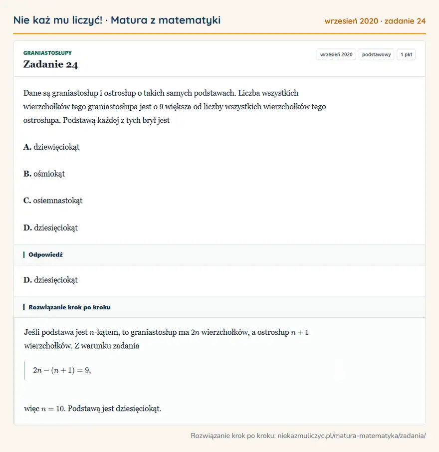 Rozwiązanie zadania 24 (matura z matematyki wrzesień 2020): Dane są graniastosłup i ostrosłup o takich samych podstawach. Liczba wszystkich wierzchołków tego…