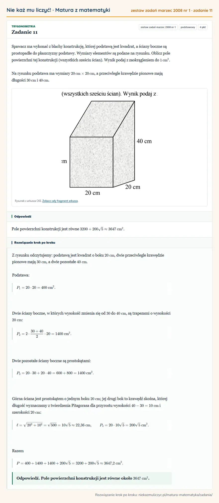 Rozwiązanie zadania 11 (matura z matematyki zestaw zadań marzec 2008 nr 1): Spawacz ma wykonać z blachy konstrukcję, której podstawą jest kwadrat, a ściany boczne są prostopadłe do…