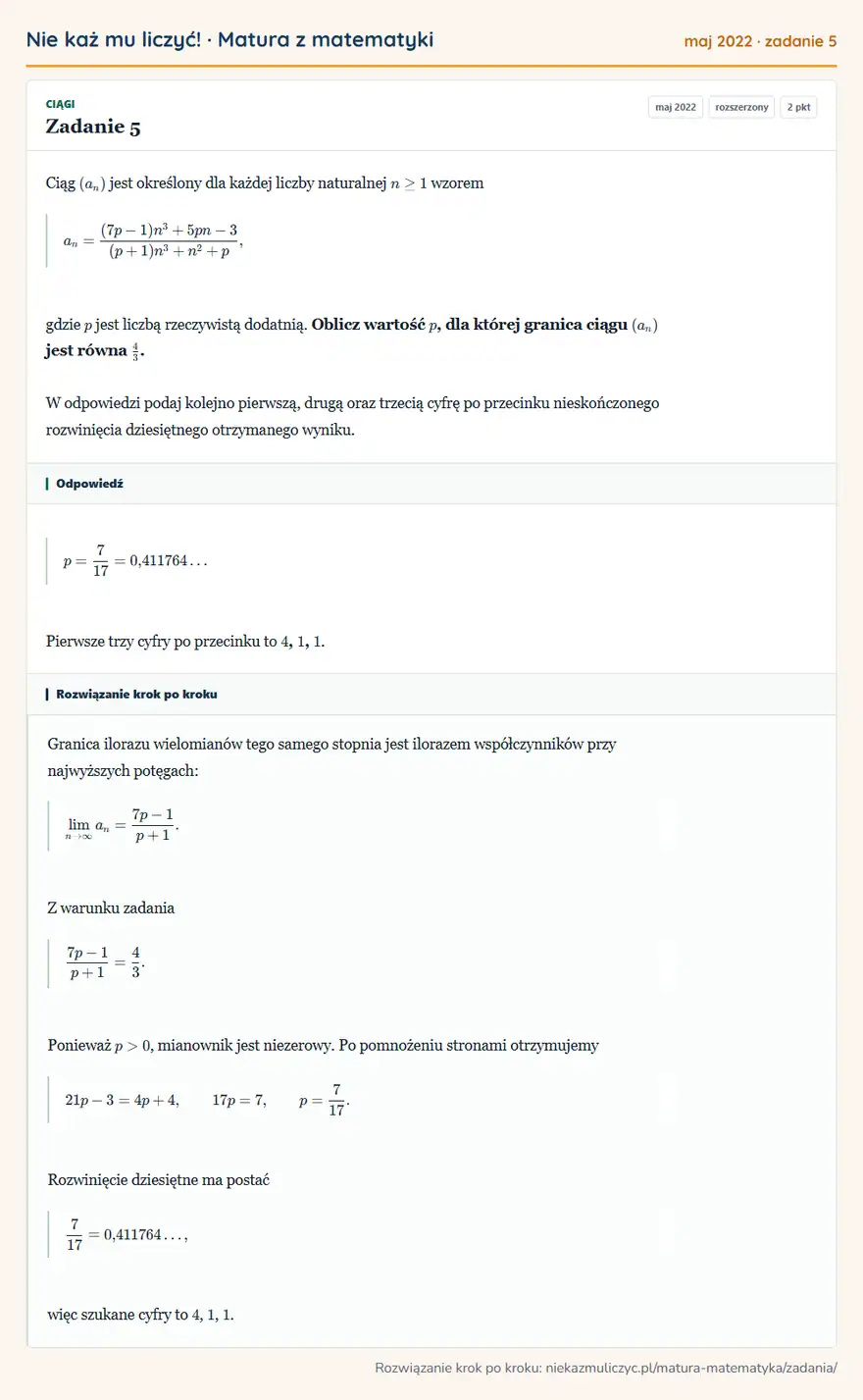 Rozwiązanie zadania 5 (matura z matematyki maj 2022): Ciąg (an) jest określony dla każdej liczby naturalnej n≥1 wzorem an=(7p-1)n³+5pn-3/(p+1)n³+n²+p, gdzie p jest…