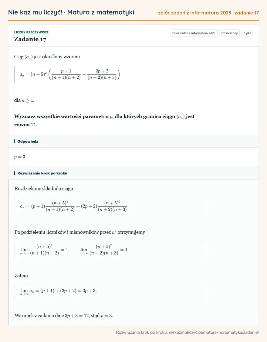 Rozwiązanie zadania 17 (zbiór zadań z informatora CKE 2023): Ciąg (an) jest określony wzorem an=(n+5)² (p+1/(n+1)(n+2)+2p+2/(n+2)(n+3) ) dla n≥1. Wyznacz wszystkie…