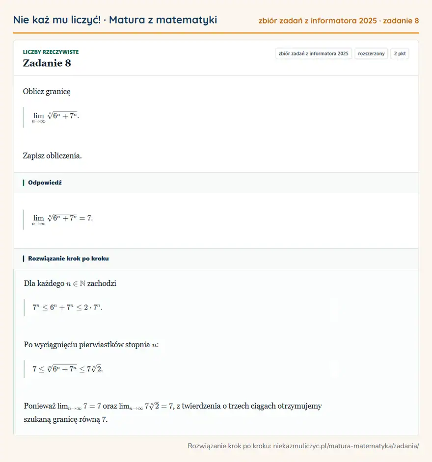 Rozwiązanie zadania 8 (zbiór zadań z informatora CKE 2025): Oblicz granicę ∞[n]6^n+7^n. Zapisz obliczenia.