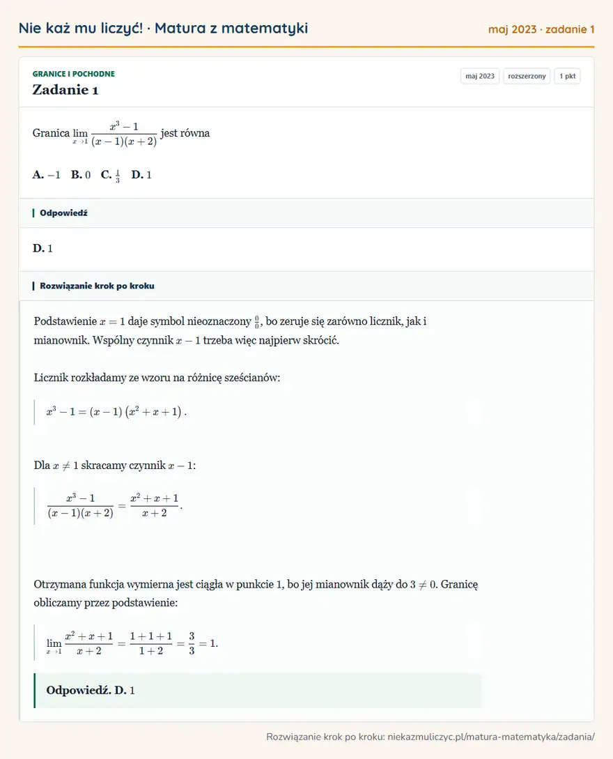 Rozwiązanie zadania 1 (matura z matematyki maj 2023): Granica 1 x³-1/(x-1)(x+2) jest równa A. -1 B. 0 C. 1/3 D. 1