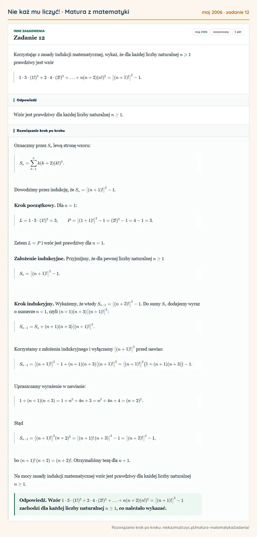 Rozwiązanie zadania 12 (matura z matematyki maj 2006): Korzystając z zasady indukcji matematycznej, wykaż, że dla każdej liczby naturalnej n≥slant1 prawdziwy jest…
