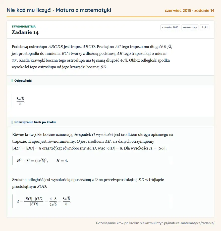 Rozwiązanie zadania 14 (matura z matematyki czerwiec 2015): Podstawą ostrosłupa ABCDS jest trapez ABCD. Przekątna AC tego trapezu ma długość 8√3, jest prostopadła do…