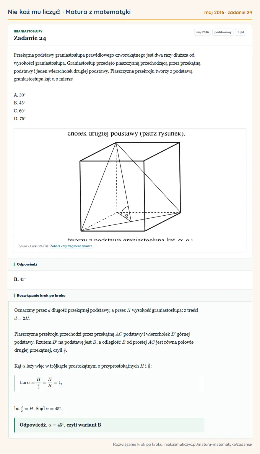 Rozwiązanie zadania 24 (matura z matematyki maj 2016): Przekątna podstawy graniastosłupa prawidłowego czworokątnego jest dwa razy dłuższa od wysokości…