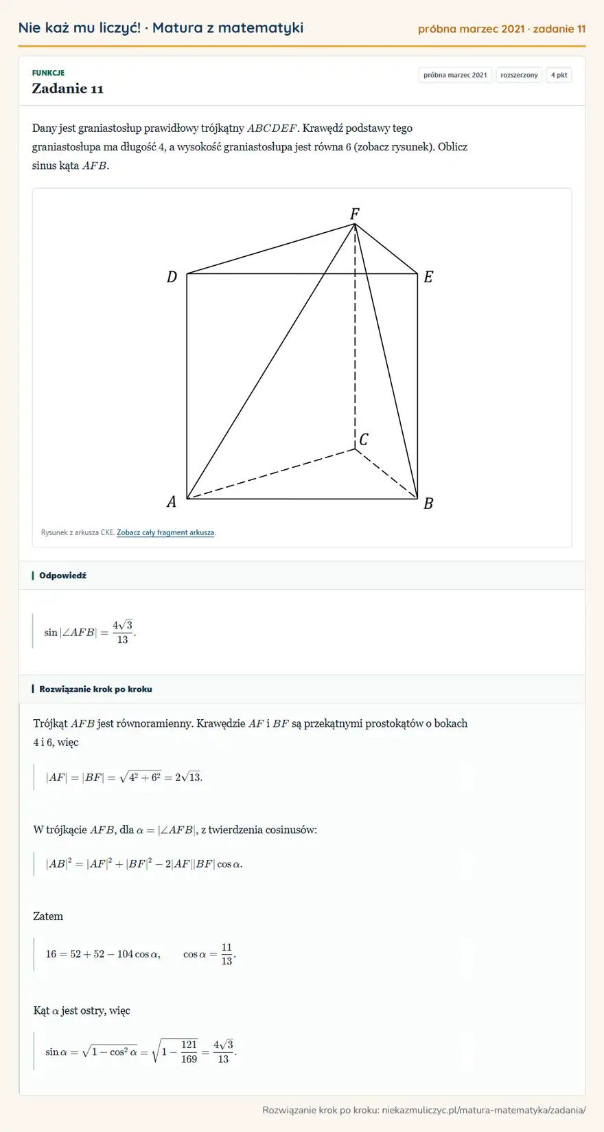 Rozwiązanie zadania 11 (matura z matematyki próbna marzec 2021): Dany jest graniastosłup prawidłowy trójkątny ABCDEF. Krawędź podstawy tego graniastosłupa ma długość 4, a…