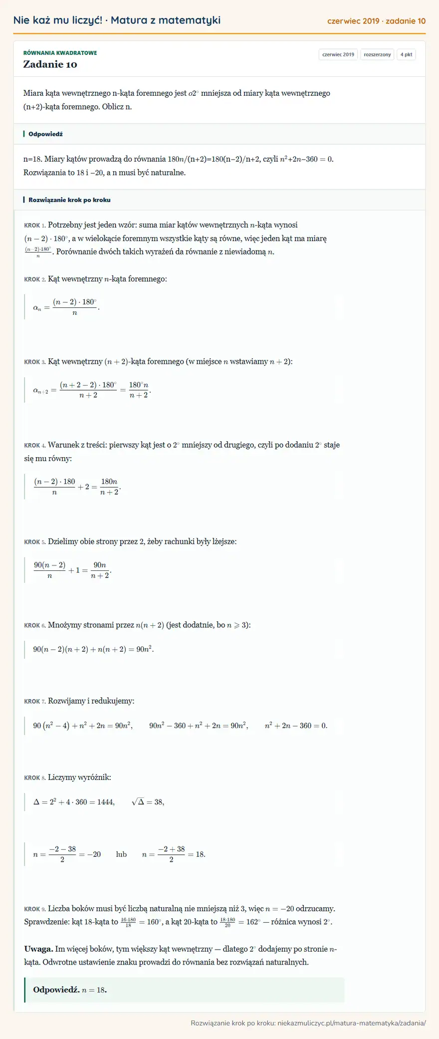 Rozwiązanie zadania 10 (matura z matematyki czerwiec 2019): Miara kąta wewnętrznego n-kąta foremnego jest o 2° mniejsza od miary kąta wewnętrznego (n+ 2 )-kąta…