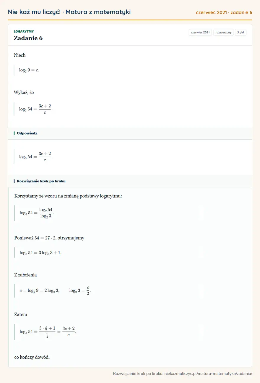 Rozwiązanie zadania 6 (matura z matematyki czerwiec 2021): Niech log2 9=c. Wykaż, że log3 54=3c+2/c.
