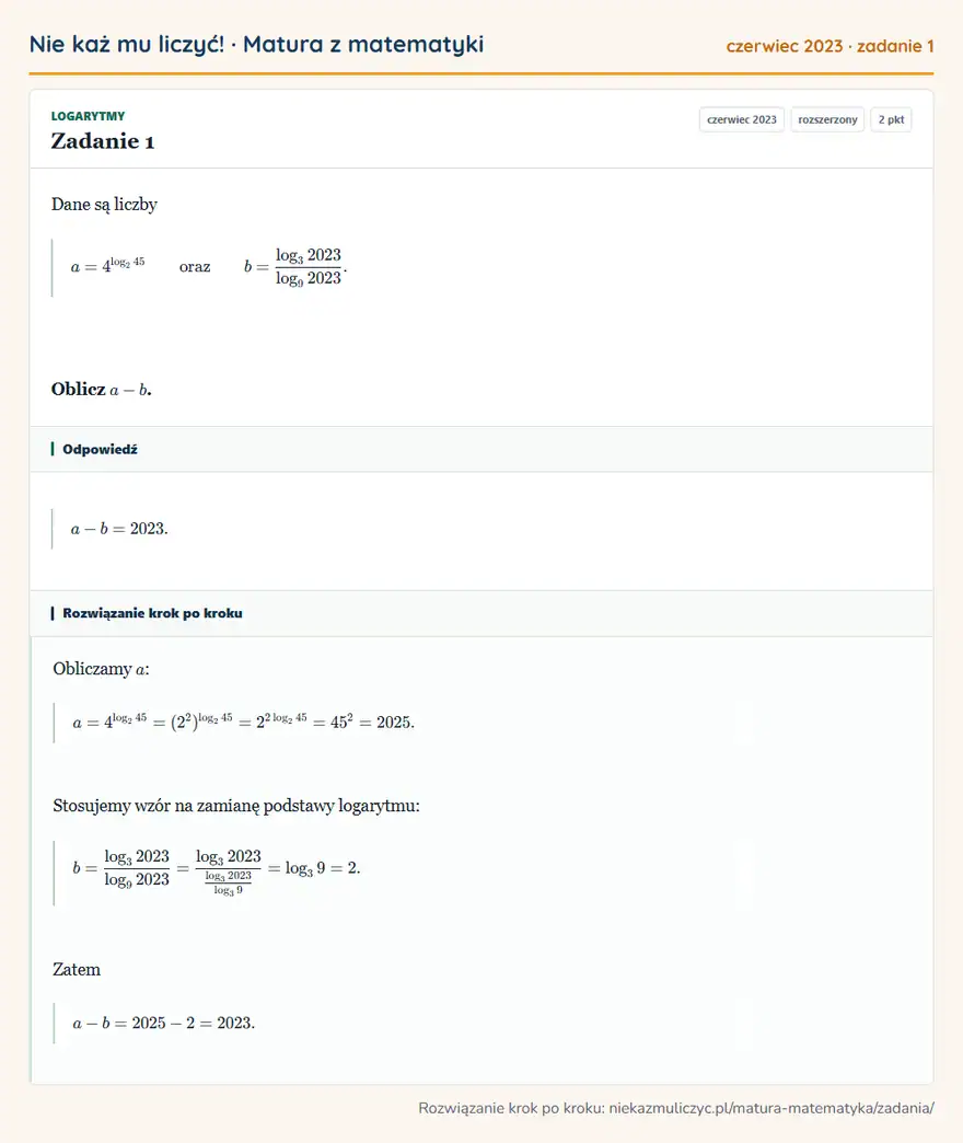 Rozwiązanie zadania 1, matura z matematyki czerwiec 2023, poziom rozszerzony: Dane są liczby a=4^log2 45 oraz b=(log3 2023)/(log9 2023). Oblicz a-b. Odpowiedź: a-b=2023