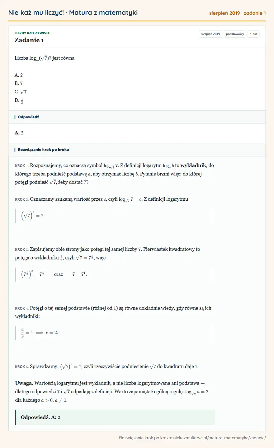 Rozwiązanie zadania 1 (matura z matematyki sierpień 2019): Liczba log_( √7)7 jest równa A. 2 B. 7 C. √7 D. 1/2
