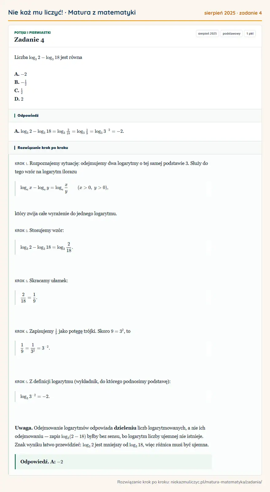 Rozwiązanie zadania 4 (matura z matematyki sierpień 2025): Liczba log3 2-log3 18 jest równa A. -2 B. -12 C. 12 D. 2