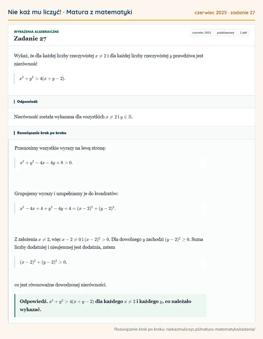 Rozwiązanie zadania 27 (matura z matematyki czerwiec 2025): Wykaż, że dla każdej liczby rzeczywistej x≠2 i dla każdej liczby rzeczywistej y prawdziwa jest nierówność…