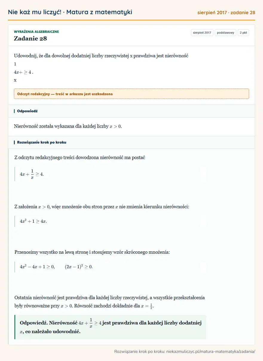 Rozwiązanie zadania 28 (matura z matematyki sierpień 2017): Udowodnij, że dla dowolnej dodatniej liczby rzeczywistej x prawdziwa jest nierówność 1 4x + ≥ 4. x