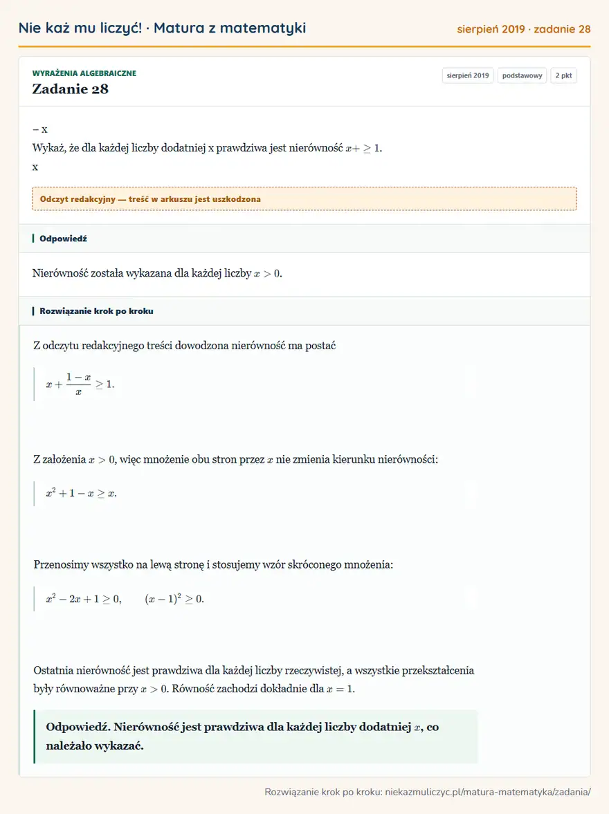 Rozwiązanie zadania 28 (matura z matematyki sierpień 2019): − x Wykaż, że dla każdej liczby dodatniej x prawdziwa jest nierówność x + ≥ 1. x