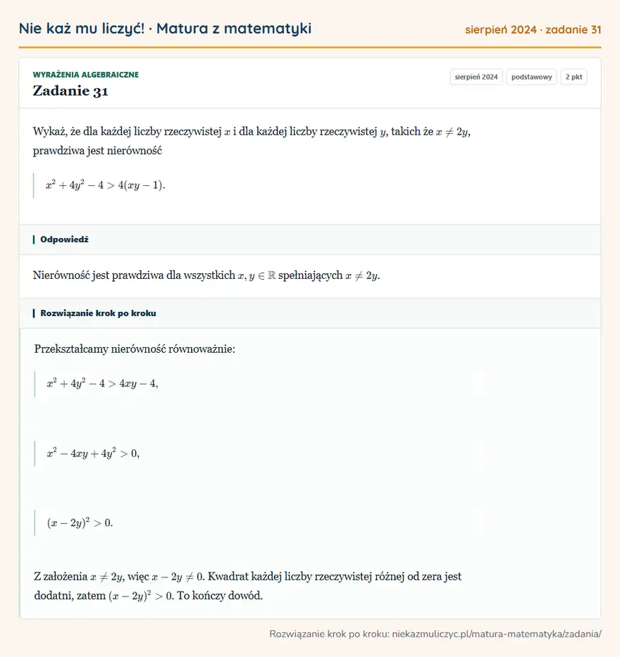 Rozwiązanie zadania 31, matura z matematyki sierpień 2024, poziom podstawowy: Wykaż, że dla każdej liczby rzeczywistej x i dla każdej liczby rzeczywistej y, takich że x≠2y, prawdziwa jest…