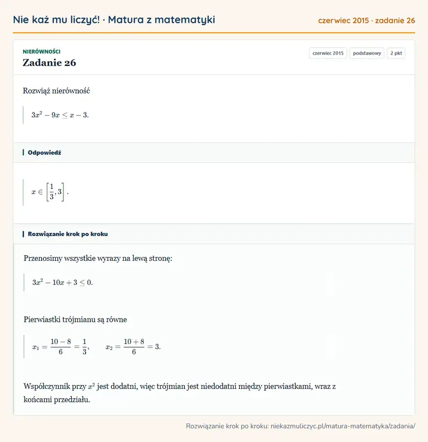 Rozwiązanie zadania 26 (matura z matematyki czerwiec 2015): Rozwiąż nierówność 3x²-9x≤ x-3.